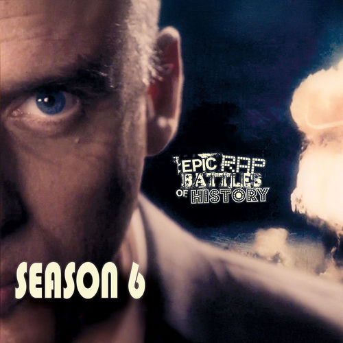 Epic Rap Battles of History - Season 6 artwork