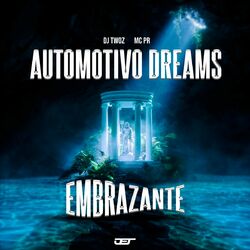 Cover of Automotivo Dreams Embrazante