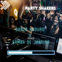 Party Shakers - Danza Kuduro X Samba de Janeiro album artwork