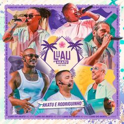 Cover of Akatu E Rodriguinho: Luau Do Akatu (Ao Vivo)