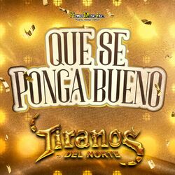 Cover of Que Se Ponga Bueno