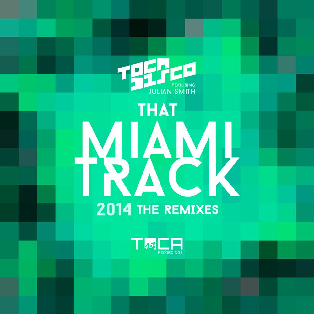 Picture of That Miami Track 2014 (feat. Julian Smith)