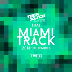 Cover of That Miami Track 2014 (feat. Julian Smith)