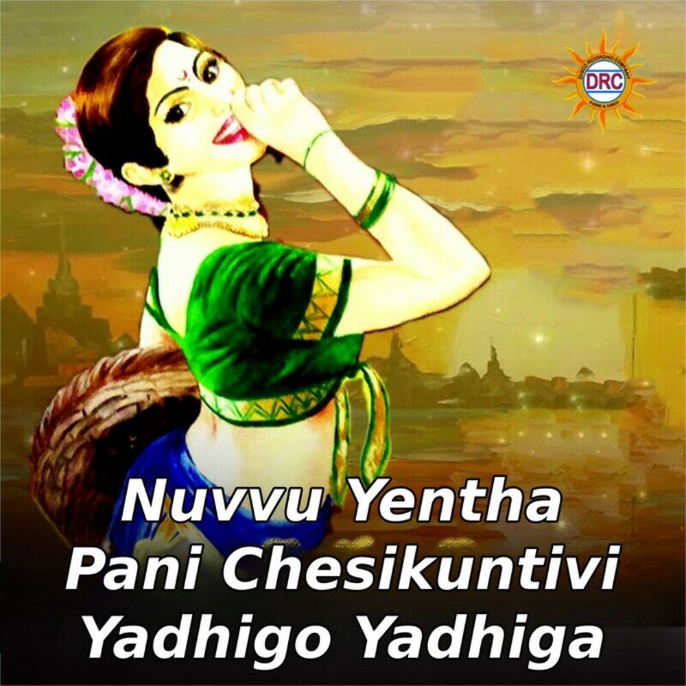 Picture of Nuvvu Yentha Pani Chesikuntivi Yadhigo Yadhiga