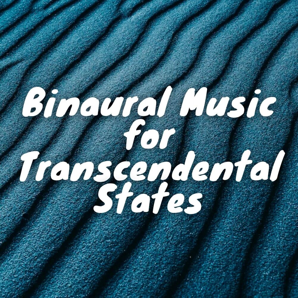 Picture of Binaural Music for Transcendental States