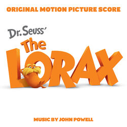 Cover of Dr. Seuss' The Lorax (Original Motion Picture Score)