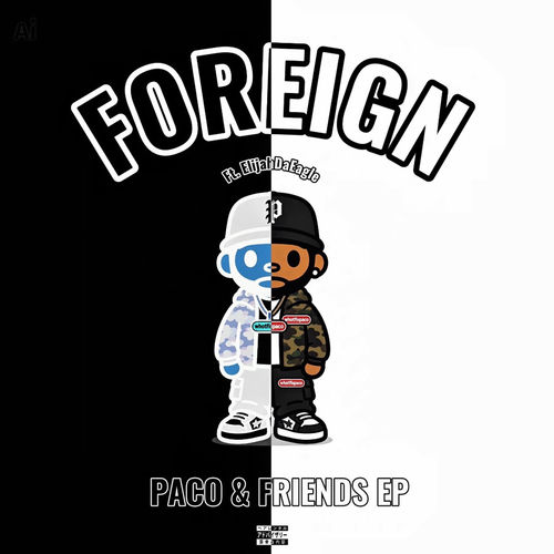 FOREIGN (feat. ElijahDaEagle)