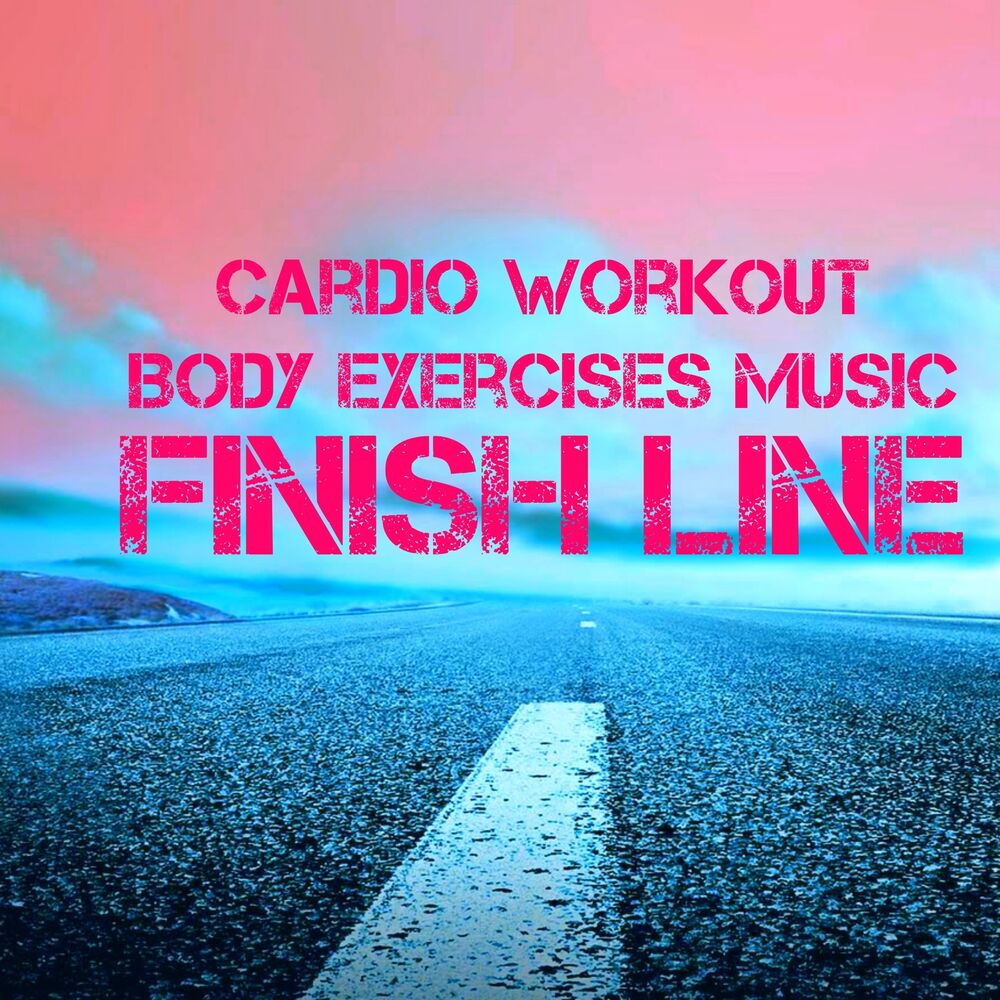 Picture of Finish Line - Cardio Workout Body Exercises Music with Deep House Electro Dance Sounds