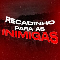 Cover of Recadinho para as Inimigas