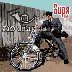 Cover of No Delay (2022 Remaster)