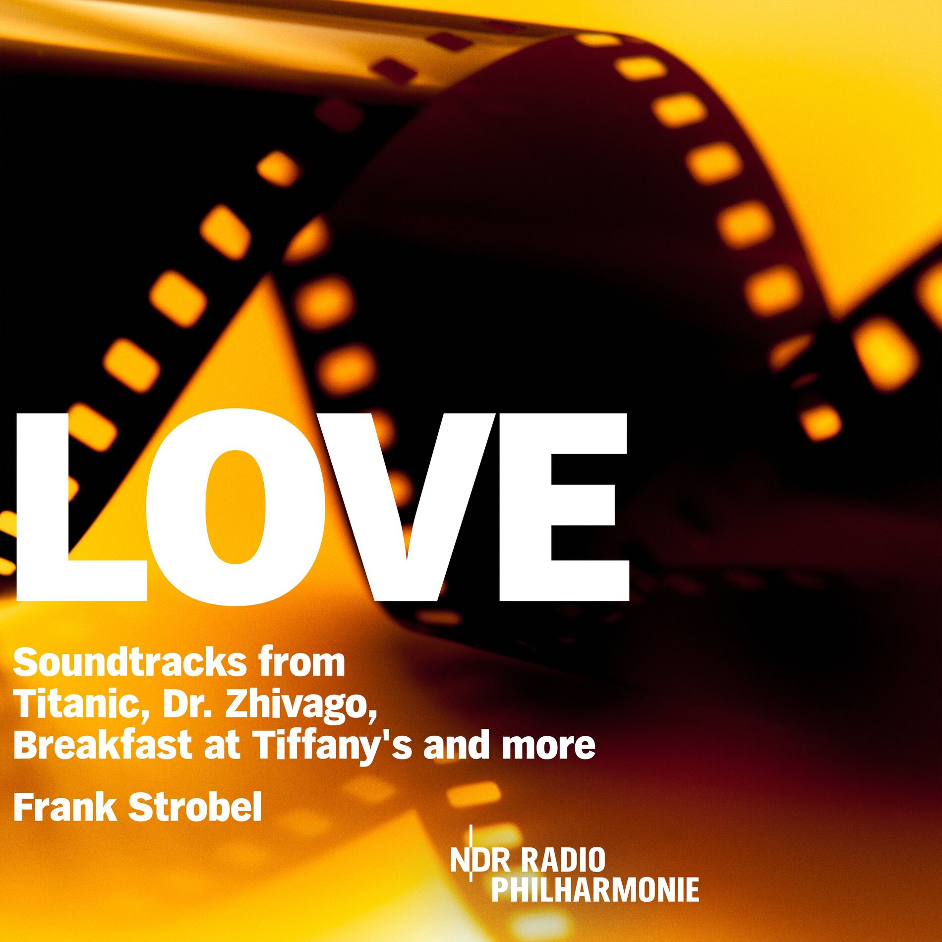 Album cover of LOVE (Soundtracks from Titanic, Dr. Zhivago, Breakfast at Tiffany's and more)