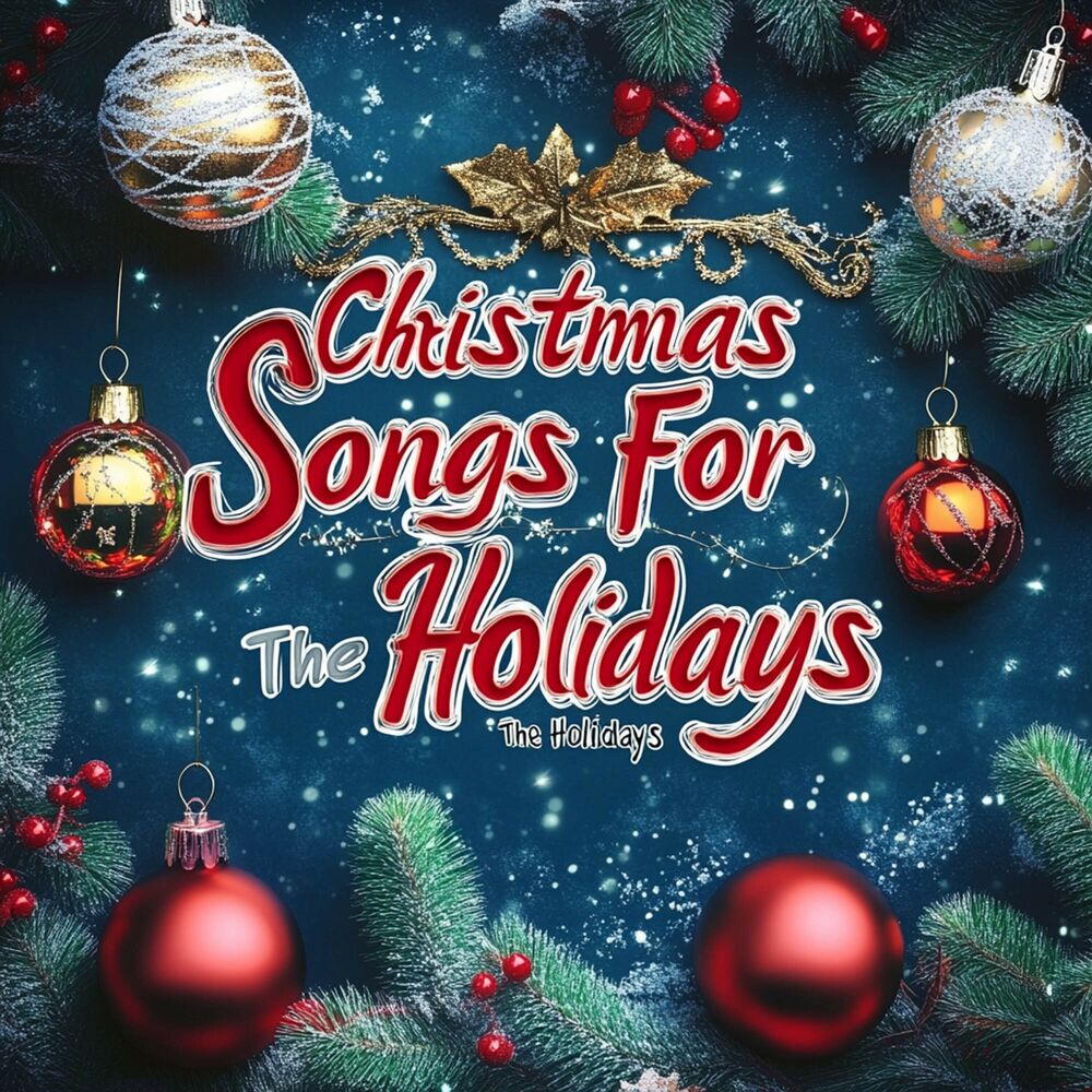 Picture of Christmas Songs For The Holidays