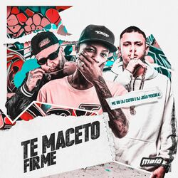 Cover of Te Maceto Firme