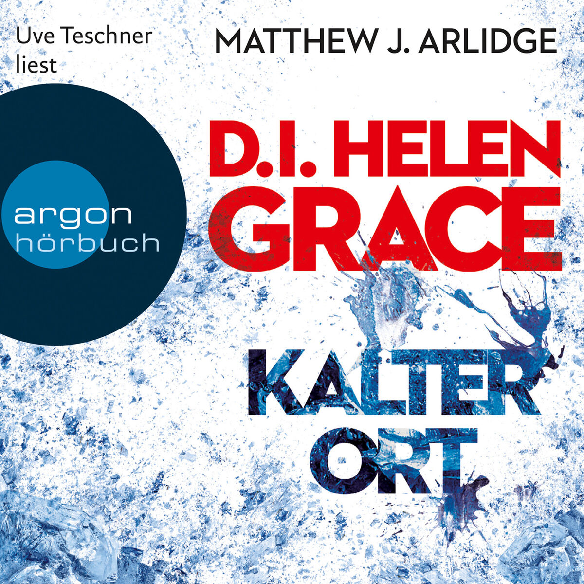 Album cover of D.I. Helen Grace: Kalter Ort (Ungekürzte Lesung)