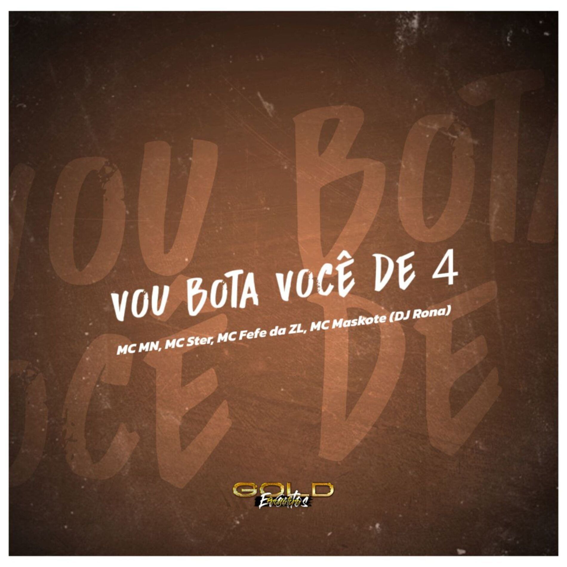 Album cover of Vou Bota Você de 4