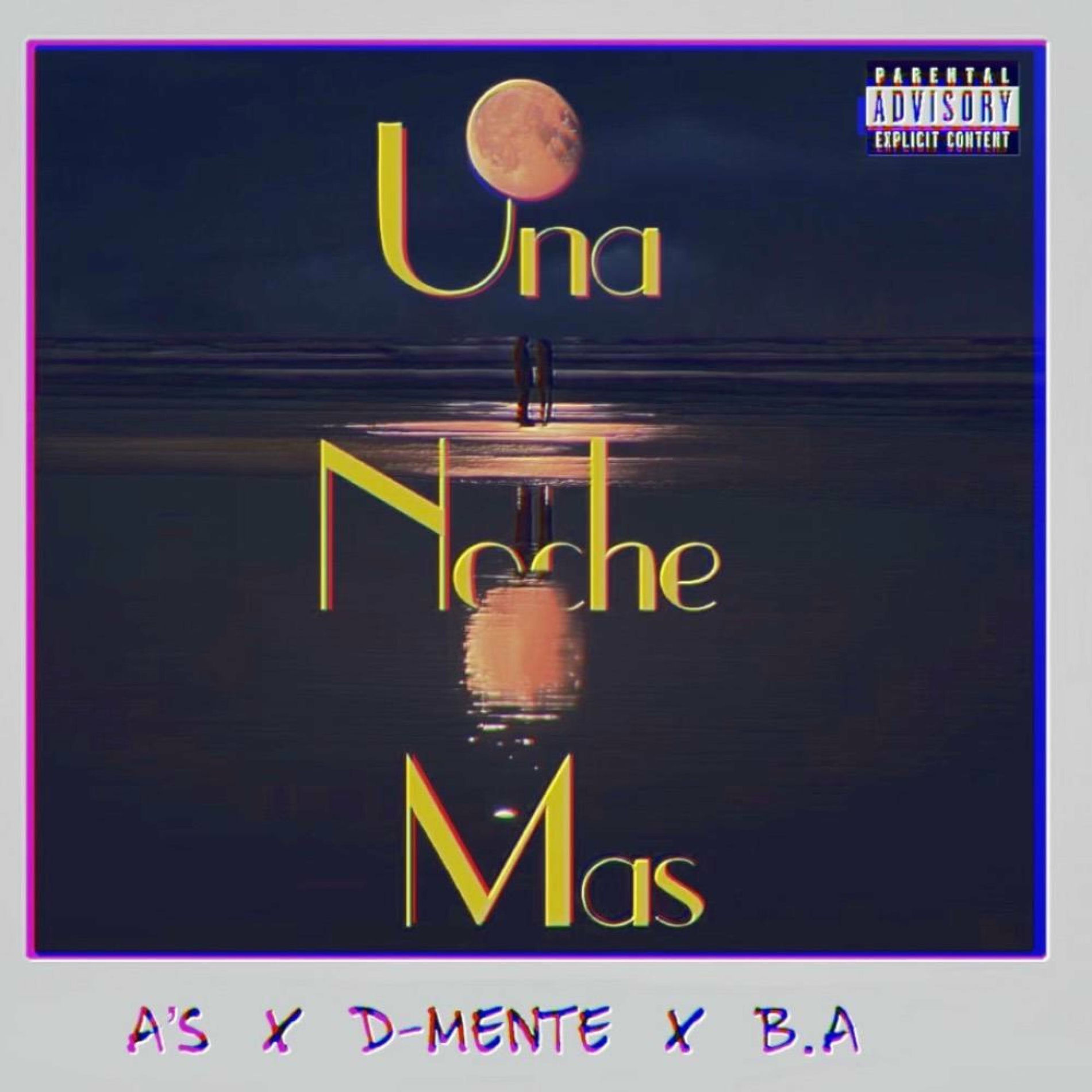 Album cover of Una Noche Mas (feat. D-Mente)