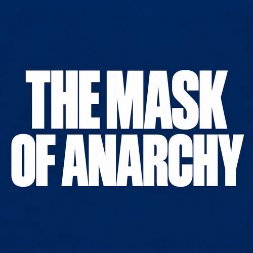 The Mask of Anarchy