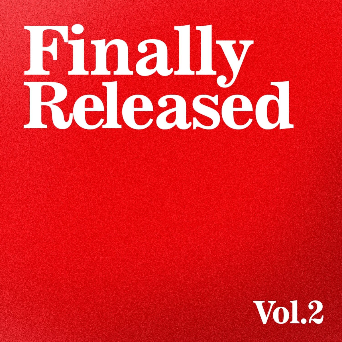 Album cover of Finally Released Vol. 2
