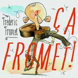 Cover of Ça fromet !