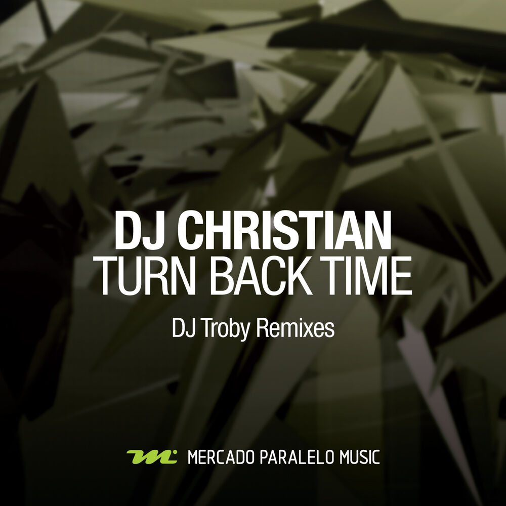 Picture of Turn Back Time (DJ Troby Remixes)