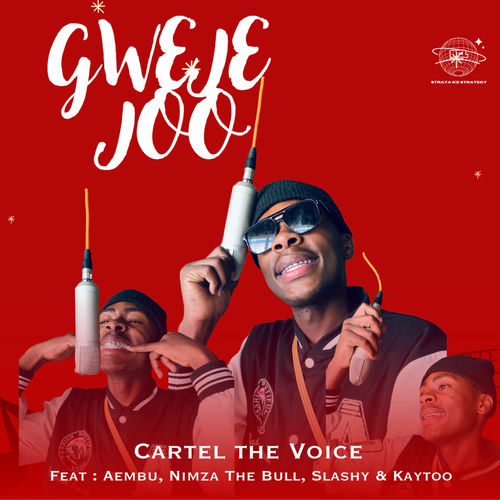 Cartel The Voice - Gweje Joo (feat. Nimza The Bull, Slashy