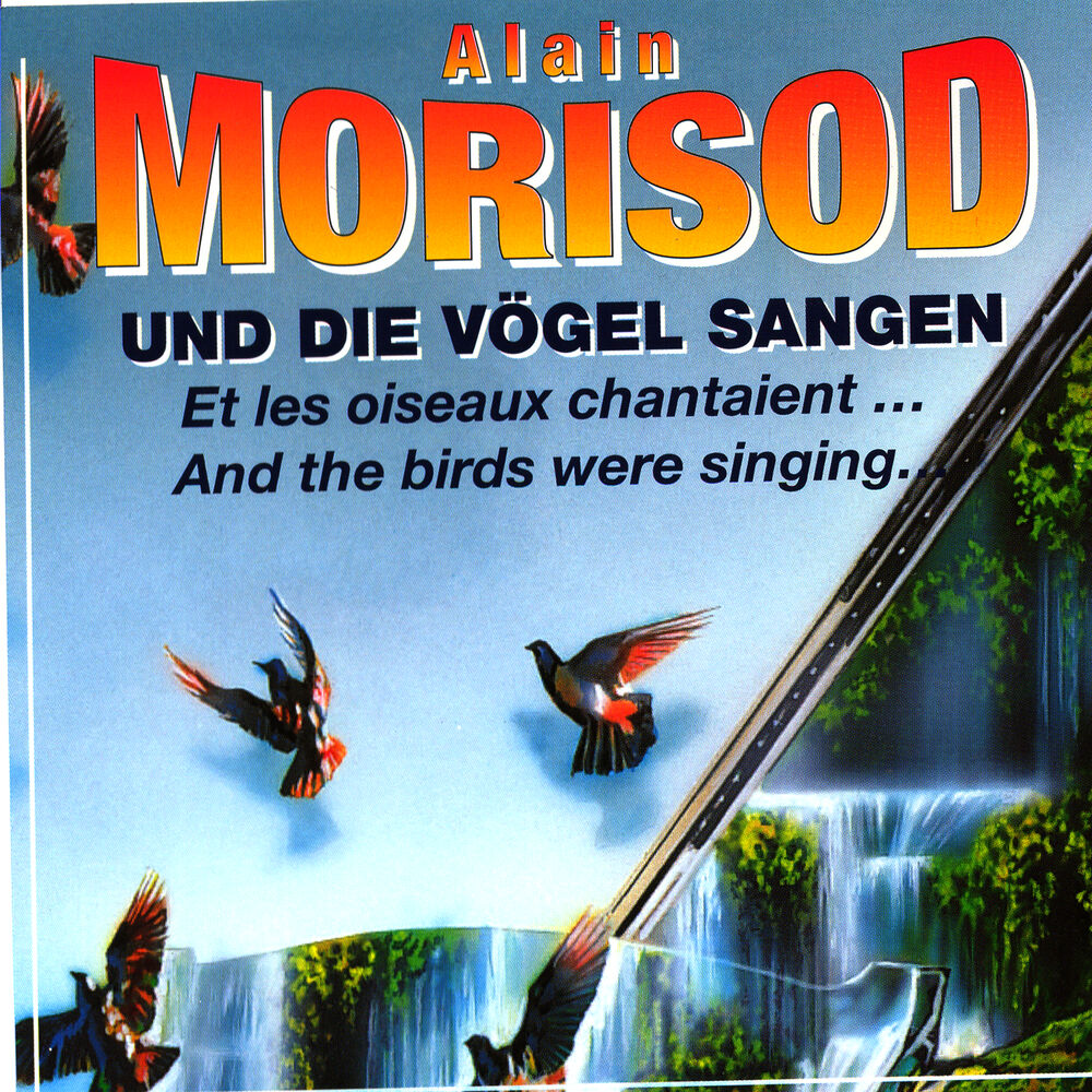 Picture of Und Die Voegel Sangen / Et Les Oiseaux Chantaient…/ And The Birds Were Singing...