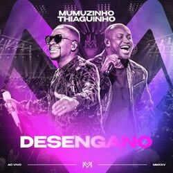 Desengano (Ao Vivo)