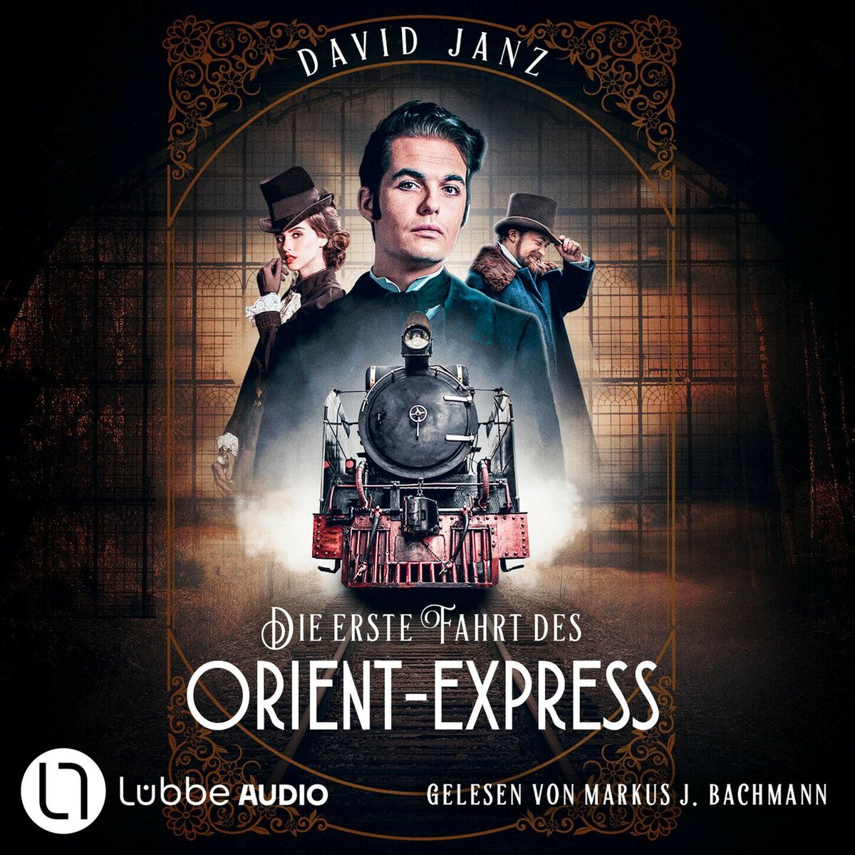 Album cover of Die erste Fahrt des Orient-Express (Ungekürzt)