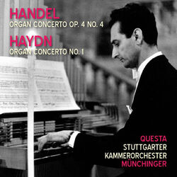 Cover of Handel: Organ Concerto Op. 4 No. 4 - Haydn: Organ Concerto No. 1