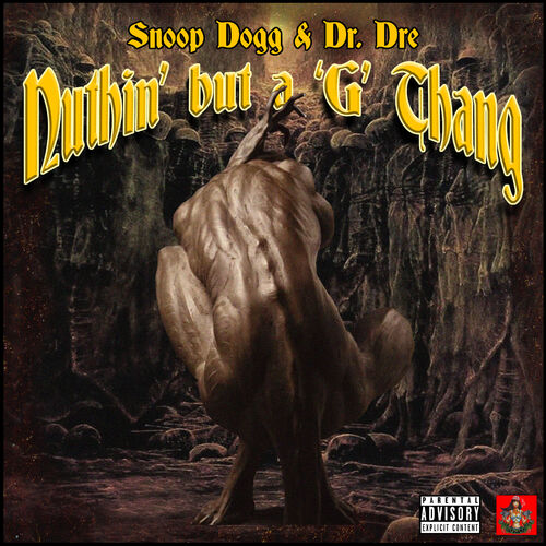 Snoop Dogg - Nuthin But A G Thang: lyrics and songs | Deezer