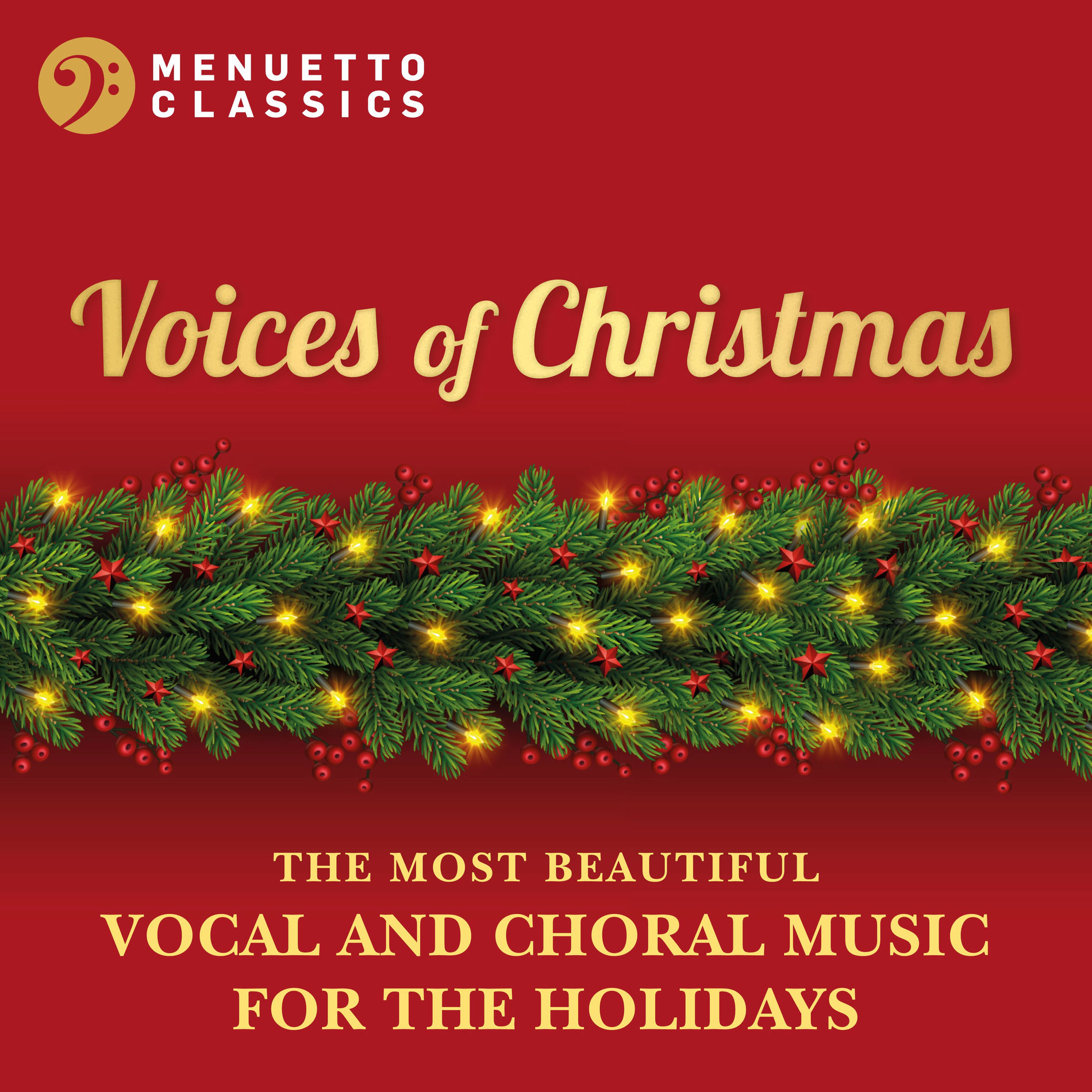 Album cover of Voices of Christmas: The Most Beautiful Vocal and Choral Music for the Holidays