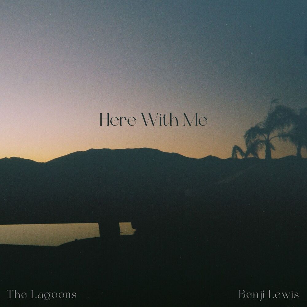 Picture of Here With Me (with Benji Lewis)