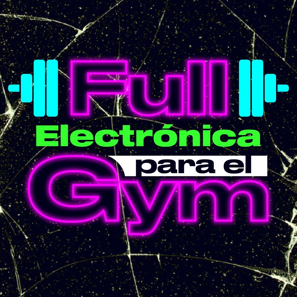 Album cover of Full Electrónica para el Gym
