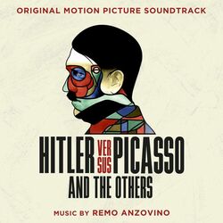 Cover of Hitler Versus Picasso and the Others (Original Motion Picture Soundtrack)