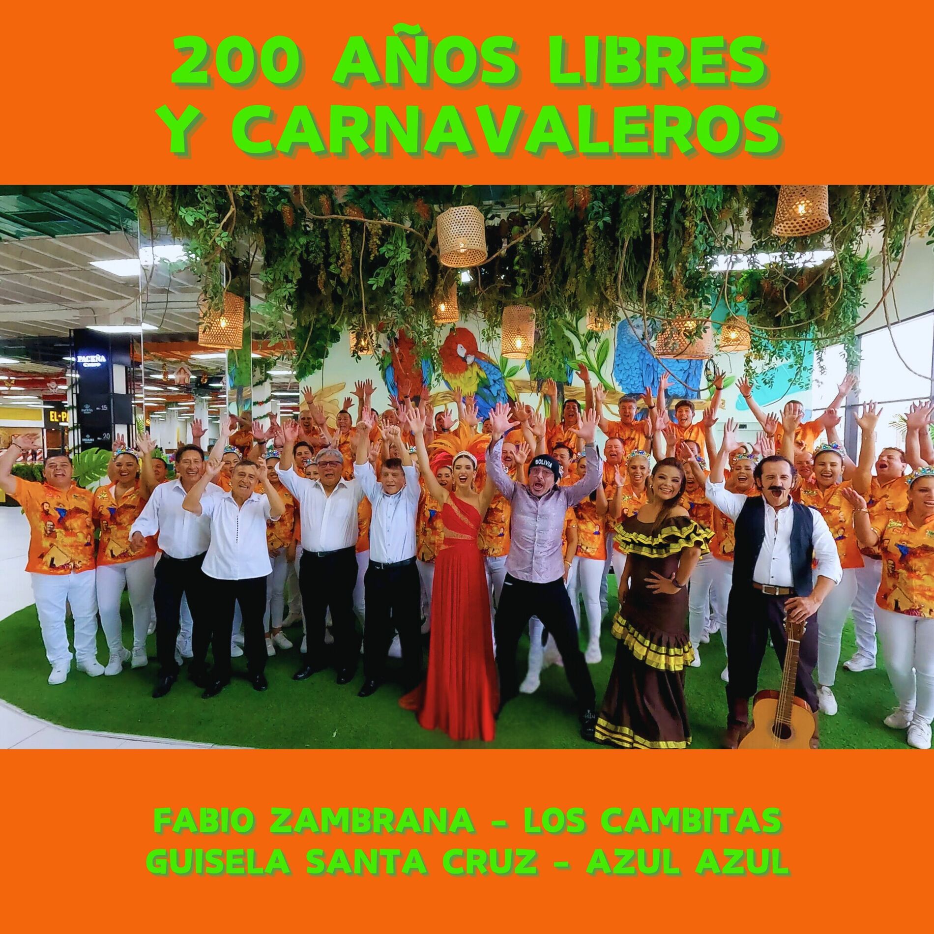 Album cover of 200 Años Libres y Carnavaleros