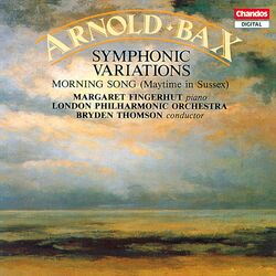Cover of Bax: Symphonic Variations & Morning Song