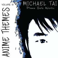 Cover of Piano Solo Works: Anime Themes, Vol. III