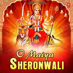 Cover of O Maiya Sheronwali