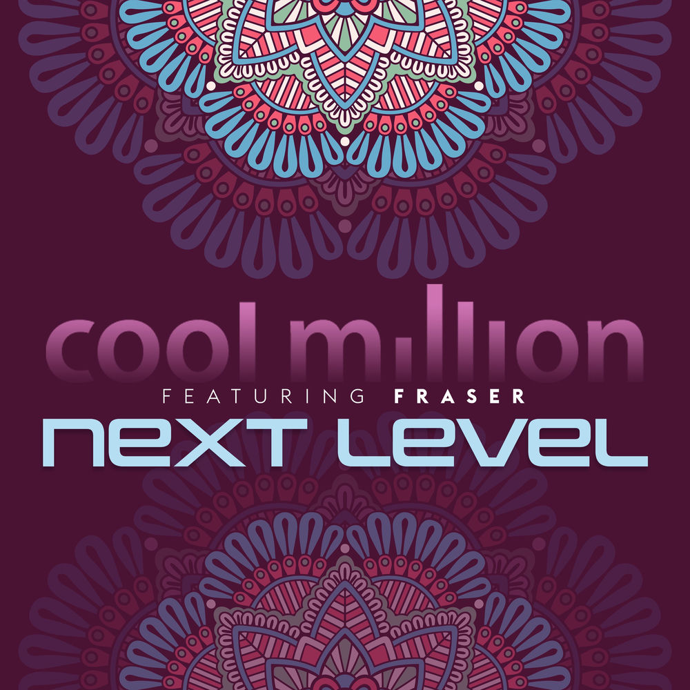 Cool Million & Fraser feat. Fraser (Instrumental) – Next Level borító