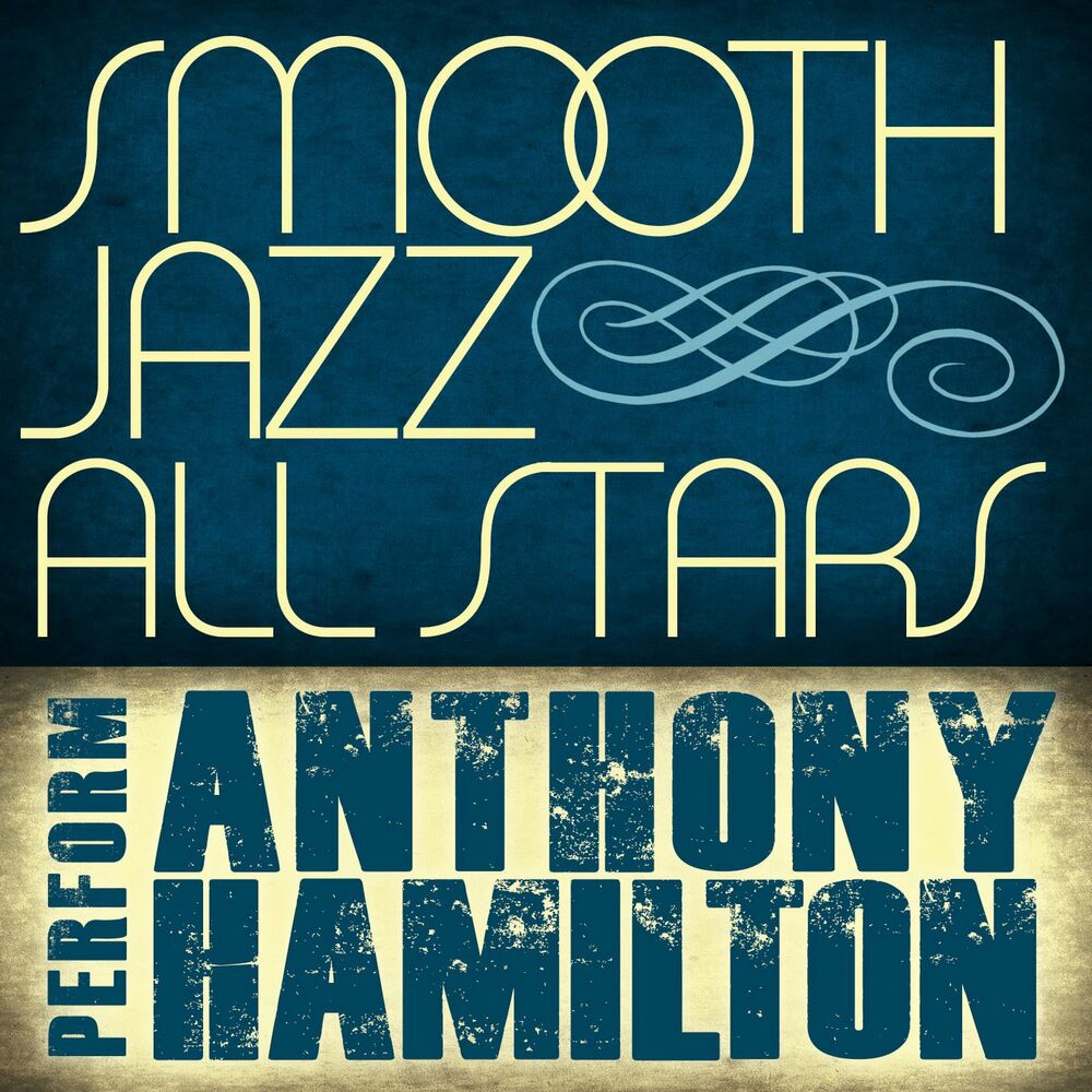 Picture of Smooth Jazz All Stars Perform Anthony Hamilton
