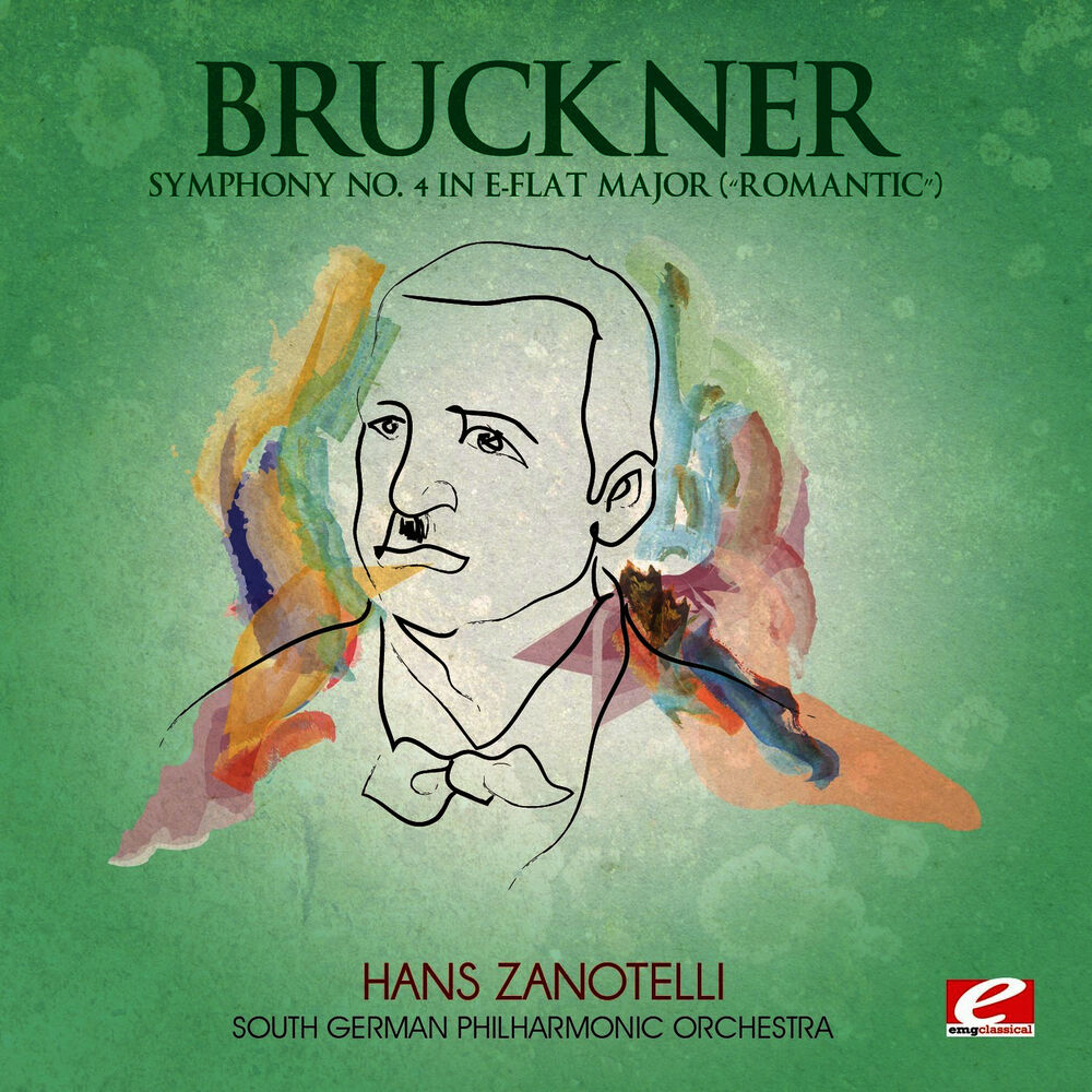 Picture of Bruckner: Symphony No. 4 in E-Flat Major “Romantic” (Digitally Remastered)