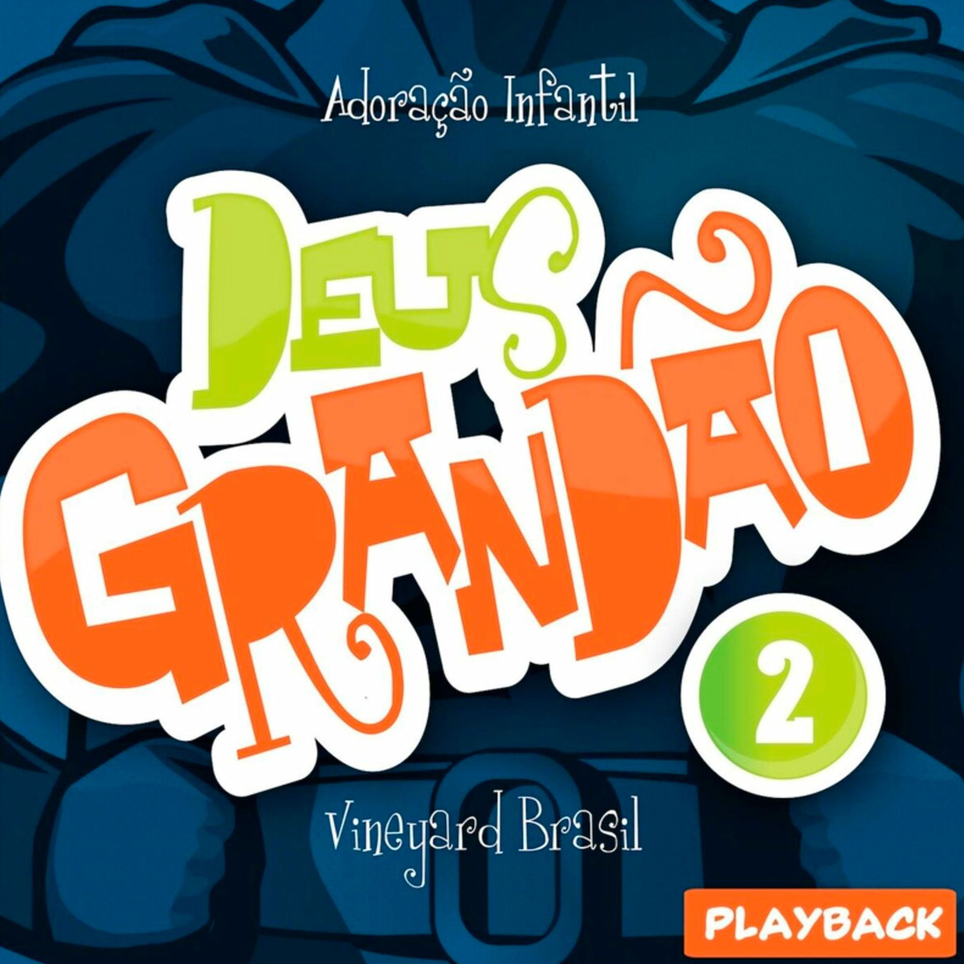 Album cover of Deus Grandão, Vol. 2 (Playback)