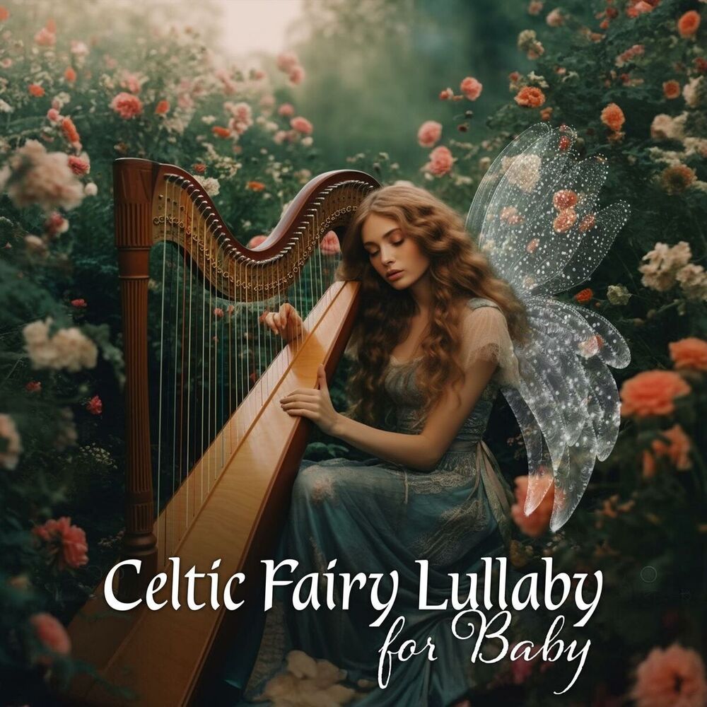 Picture of Celtic Fairy Lullaby for Baby: Fairy Tales Imaginations, Restful Night for Mom and Baby