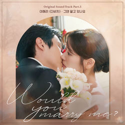 Would You Marry Me?, Pt. 5 (Original Soundtrack)