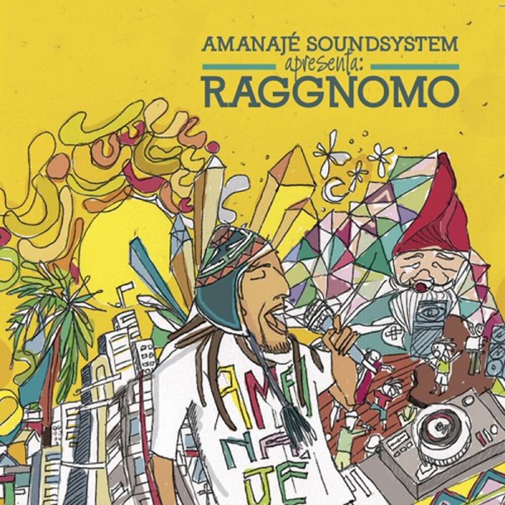 Picture of Amanajé Sound System Apresenta Raggnomo