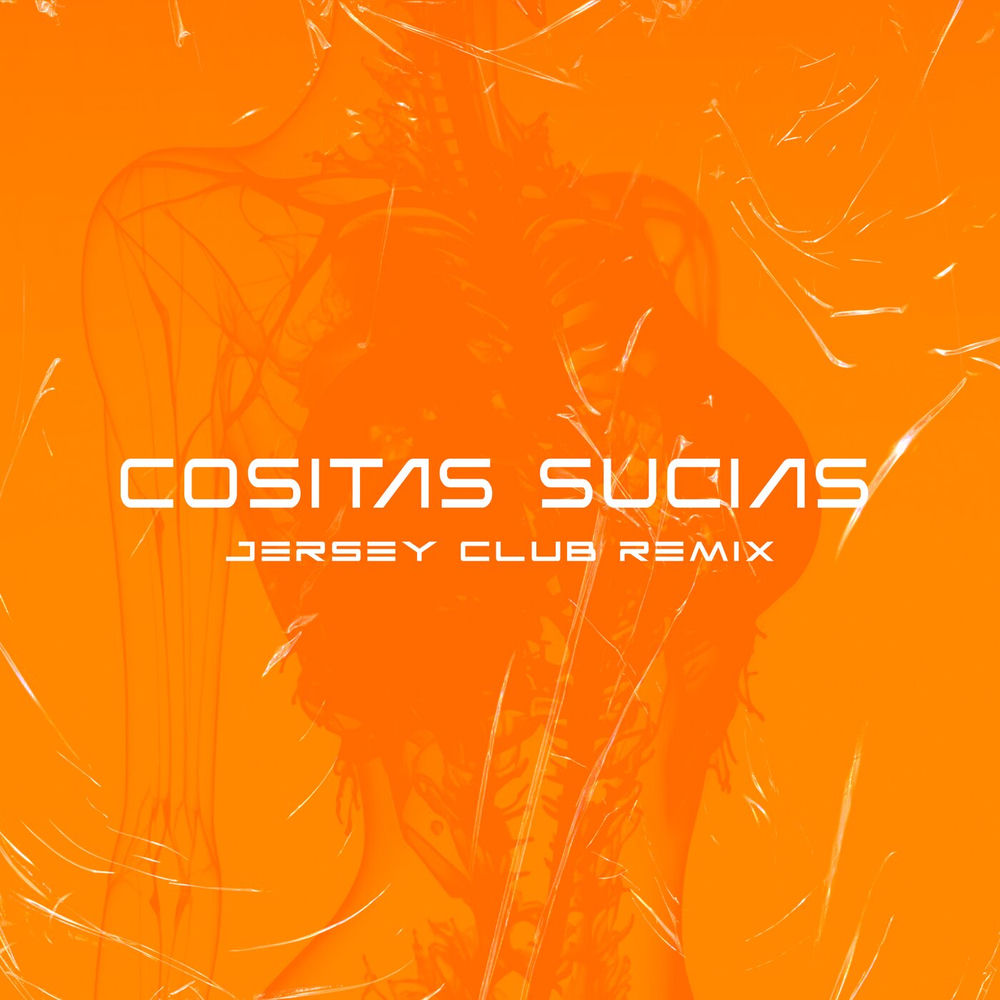 Cositas Sucias (Jersey Club Remix)