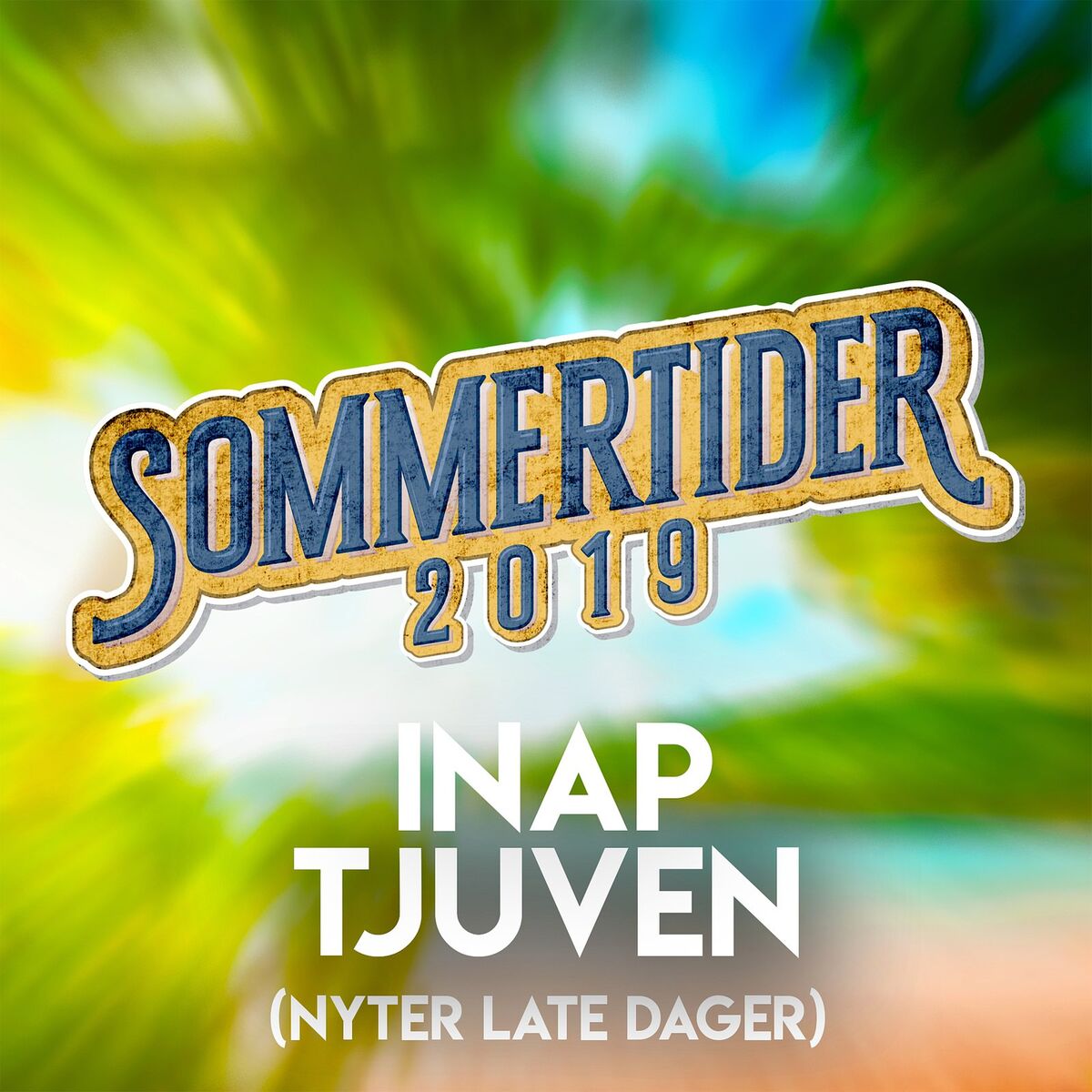 Album cover of Sommertider 2019 (Nyter Late Dager)