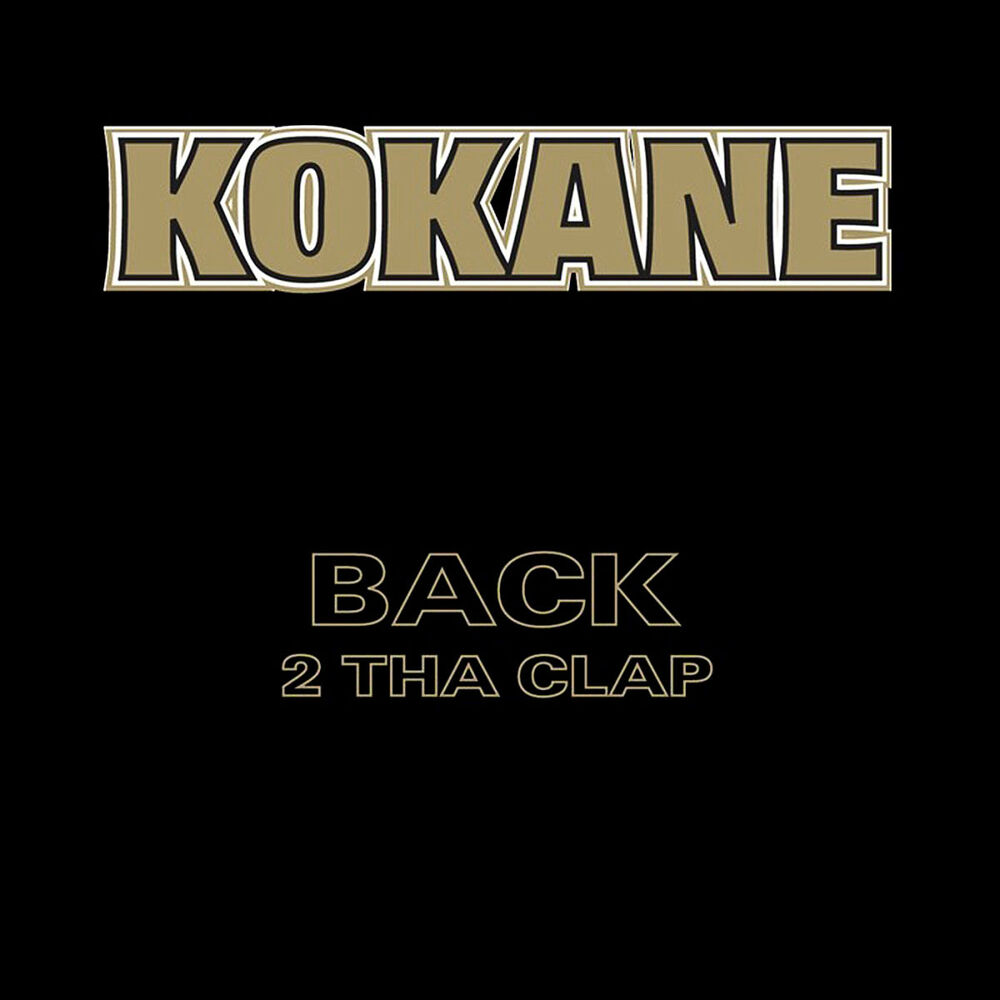 Picture of Kokane Back 2 Tha Clap
