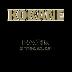 Cover of Kokane Back 2 Tha Clap