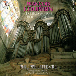 Cover of Couperin : L'Œuvre d'orgue intégral (Deux messes)